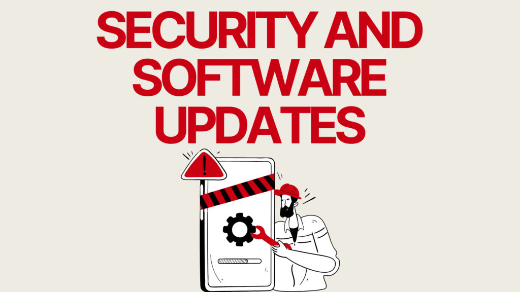 Security and Software Updates